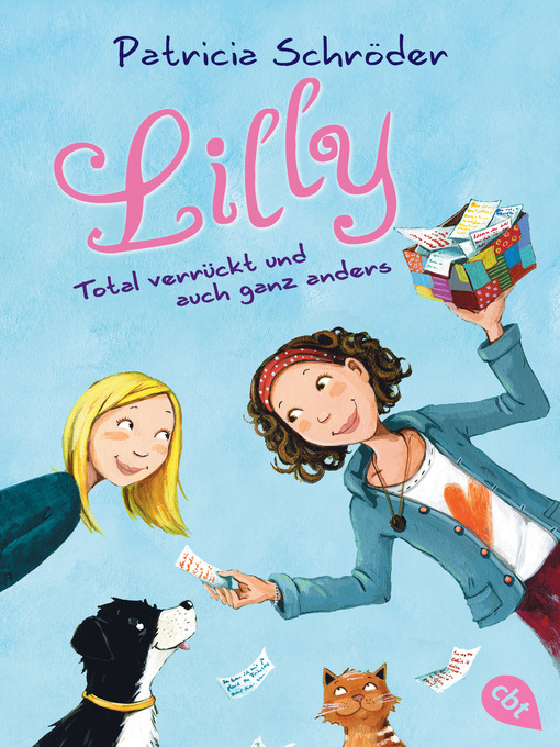 Titeldetails für Lilly--Total verrückt und auch ganz anders nach Patricia Schröder - Verfügbar